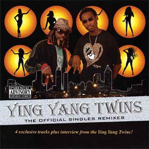 Álbum The Official Singles Remixes de Ying Yang Twins