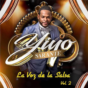 Álbum La Voz de la Salsa, Vol. 2 de Yiyo Sarante