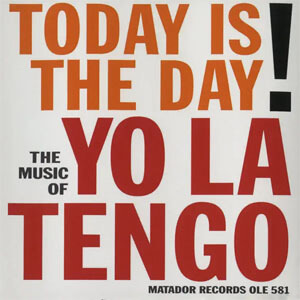 Álbum Today Is the Day de Yo La Tengo