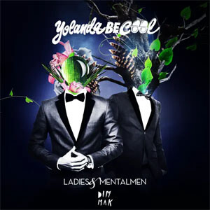 Álbum Ladies & Mentalmen de Yolanda Be Cool