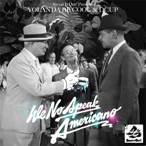 Álbum We No Speak Americano de Yolanda Be Cool