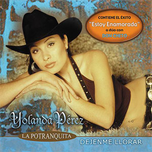 Álbum Déjenme Llorar de Yolanda Pérez
