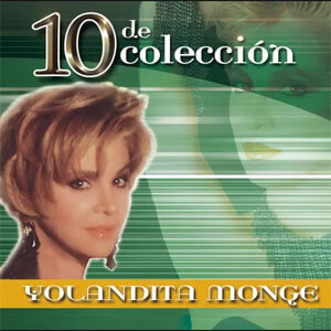 Álbum 10 de Colección de Yolandita Monge