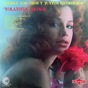 Álbum Cierra los Ojos y Juntos Recordemos de Yolandita Monge