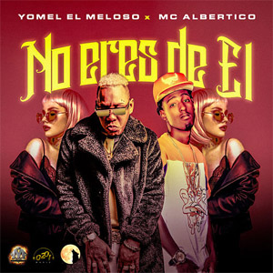 Álbum No Eres De Él  de Yomel El Meloso