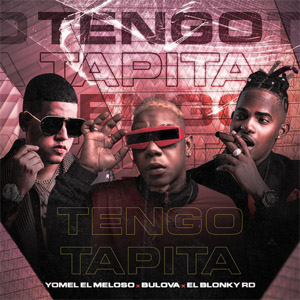 Álbum Tengo Tapita de Yomel El Meloso