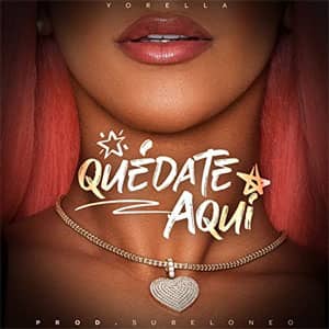 Álbum Quédate Aquí de Yorella