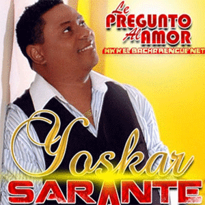 Álbum Le Pregunto Al Amor de Yoskar Sarante