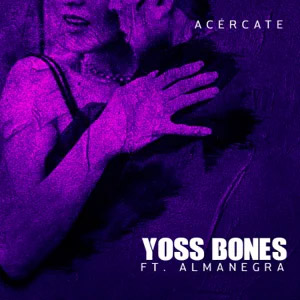 Álbum Acércate de Yoss Bones
