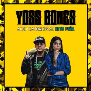 Álbum Alto Calibre de Yoss Bones