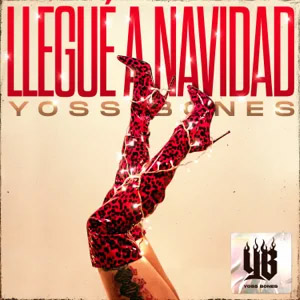 Álbum Llegué a Navidad de Yoss Bones