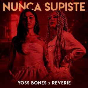 Álbum Nunca Supiste de Yoss Bones