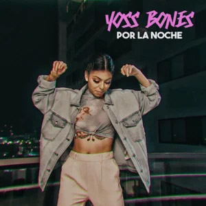 Álbum Por La Noche de Yoss Bones