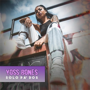 Álbum Solo Pa' Dos de Yoss Bones