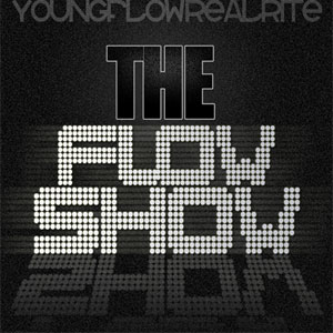 Álbum The Flow Show Mixtape de Young Flow