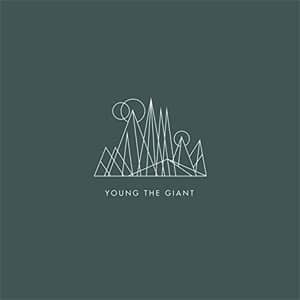 Álbum Young The Giant (10th Anniversary Edition) de Young The Giant                                                                         