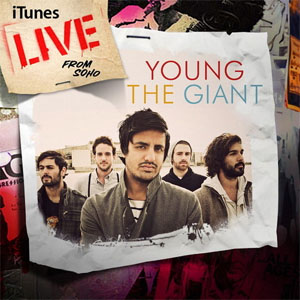 Álbum iTunes Live from SoHo de Young The Giant                                                                         