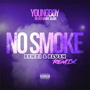 Álbum No Smoke (Benzi & Blush Remix) de YoungBoy Never Broke Again