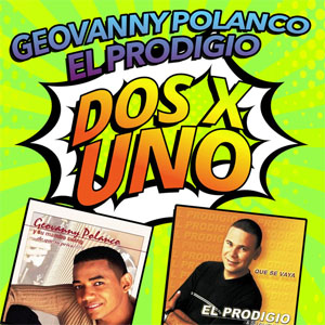 Álbum Dos x Uno de Yovanny Polanco