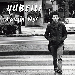 Álbum A Dónde Vas? de Yubeili