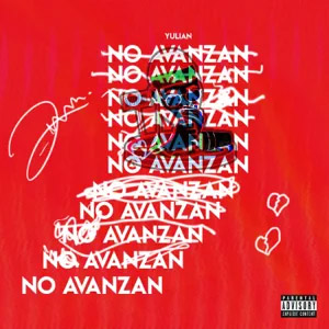 Álbum No Avanzan de Yulian