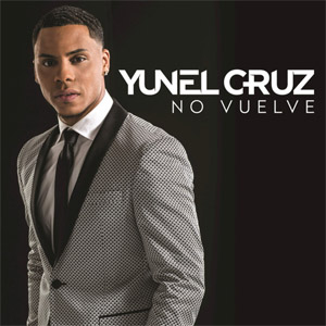 Álbum No Vuelve de Yunel Cruz