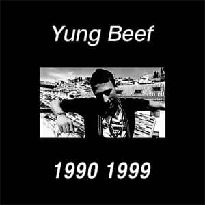 Álbum 1990 1999 de Yung Beef