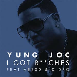 Álbum I Got B*****S de Yung Joc