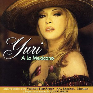 Álbum A Lo México de Yuri