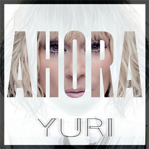 Álbum Ahora de Yuri