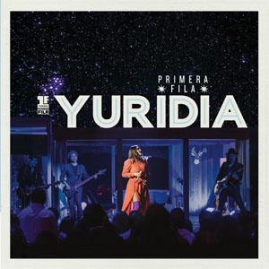 Álbum Primera Fila (En Vivo)  de Yuridia