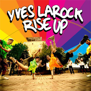 Álbum RISE UP  de Yves Larock