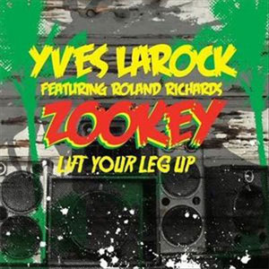 Álbum ZOOKEY (LIFT YOUR LEG UP)  de Yves Larock