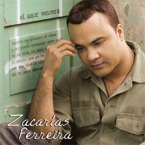 Álbum El Amor Vencera de Zacarias Ferreira