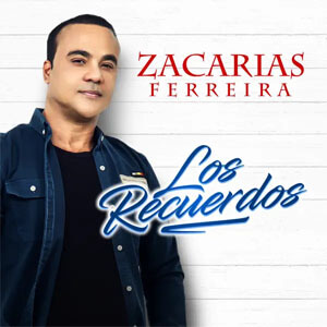 Álbum Los Recuerdos de Zacarias Ferreira