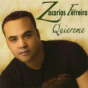 Álbum Quiéreme de Zacarias Ferreira