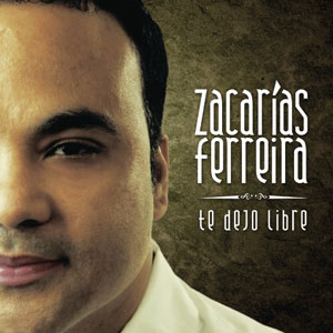 Álbum Te Dejo Libre de Zacarias Ferreira