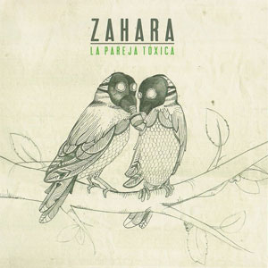 Álbum La Pareja Tóxica de Zahara