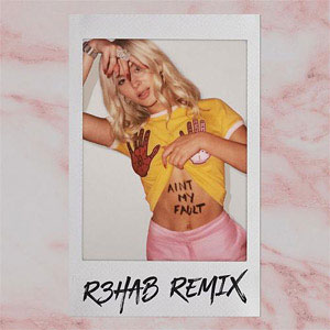 Álbum Ain't My Fault (R3hab Remix) de Zara Larsson