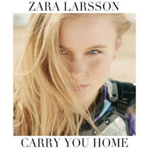 Álbum Carry You Home de Zara Larsson