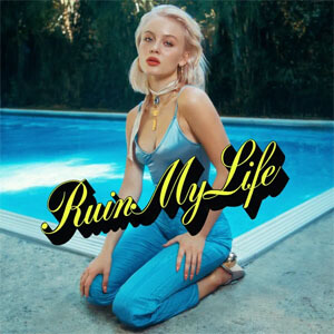 Álbum Ruin My Life de Zara Larsson