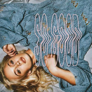 Álbum So Good [Explicit] de Zara Larsson