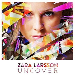 Álbum Uncover de Zara Larsson