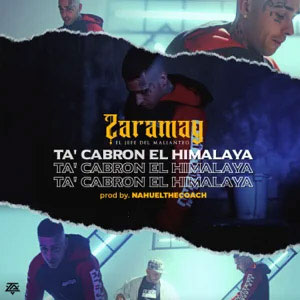 Álbum Ta' Cabrón el Himalaya de Zaramay