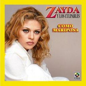 Álbum Como Mariposa de Zayda y Los Culpables