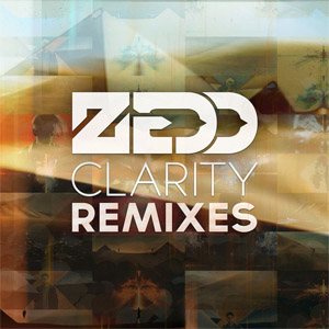 Álbum Clarity (Remixes) de Zedd