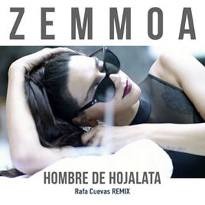 Álbum Hombre de Hojalata (Rafa Cuevas Remix ) de Zemmoa