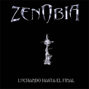 Álbum Luchando Hasta el Final de Zenobia