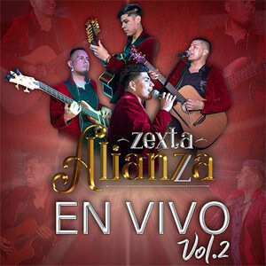 Álbum En Vivo Vol. 2 de Zexta Alianza