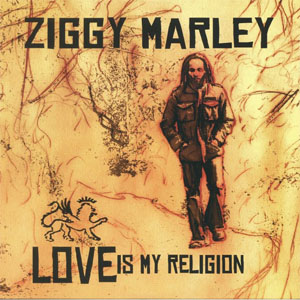 Álbum Love Is My Religion de Ziggy Marley